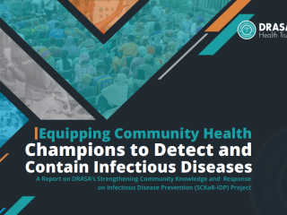 Strengthening Community Knowledge and Response on Infectious Disease Prevention(SCKaR-IDP) Report