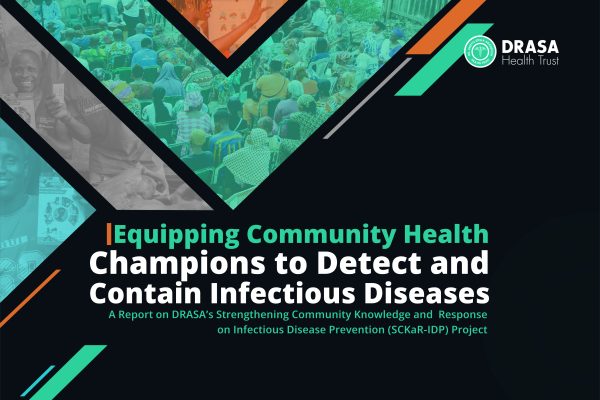 Strengthening Community Knowledge and Response on Infectious Disease Prevention(SCKaR-IDP) Report